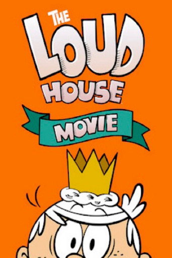The Loud House Movie (2021) poster - Find where to watch online