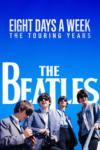 The Beatles: Eight Days a Week - The Touring Years (2016) poster - Find where to watch online
