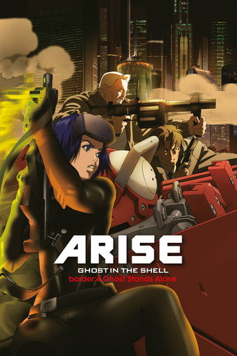Ghost in the Shell: Arise - Border 4: Ghost Stands Alone (2014) poster - Find where to watch online