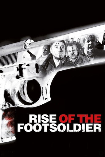 Rise of the Footsoldier (2007) poster - Find where to watch online