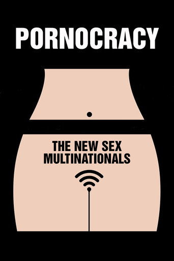 Pornocracy: The New Sex Multinationals (2017) poster - Find where to watch online
