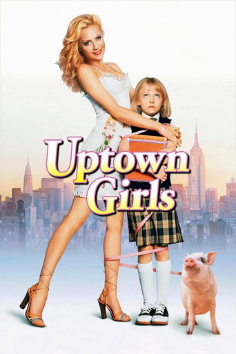 Uptown Girls (2003) poster - Find where to watch online