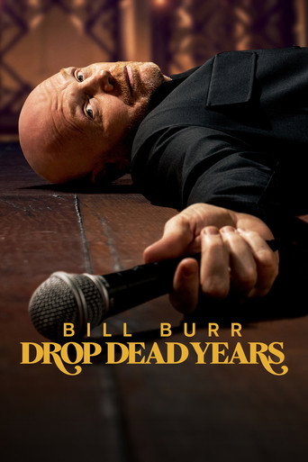 Bill Burr: Drop Dead Years (2025) poster - Find where to watch online