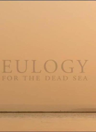 Watch - Eulogy for the Dead Sea Full Movie Putlocker