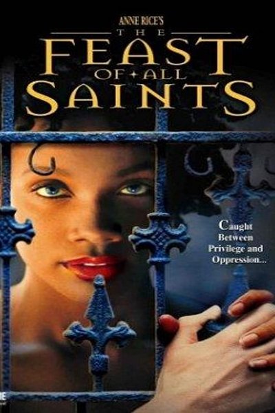 Watch Now!(2001) Feast of All Saints Movie Online Free