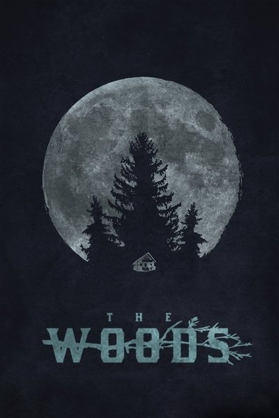 Watch!(2017) The Woods Movie Online Torrent