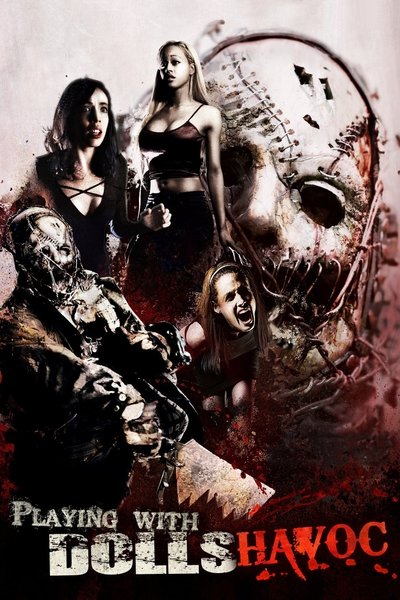 Watch - Playing with Dolls: Havoc Movie Online Torrent