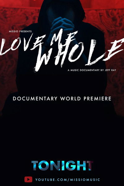Watch!(2020) MISSIO: Love Me Whole Full Movie OnlinePutlockers-HD