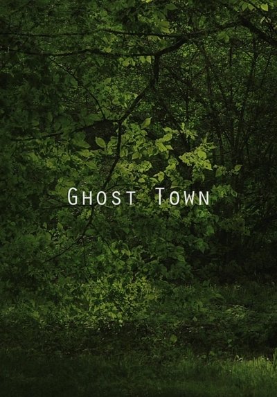 Watch - (2016) Ghost Town Full Movie Torrent