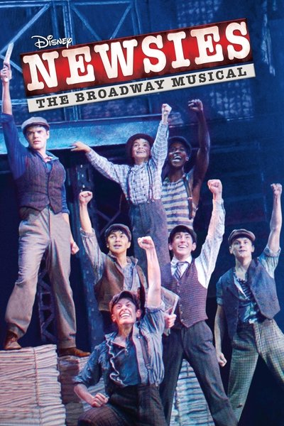 Watch Now!(2017) Newsies: The Broadway Musical Full Movie Online Putlocker