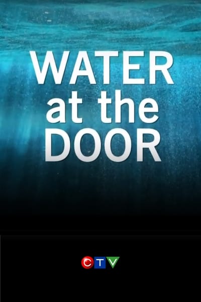 Watch Now!(2013) Water at the Door: The High River Flood Full Movie Online Putlocker