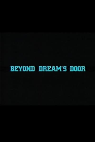 Watch!Beyond Dream's Door Full Movie -123Movies