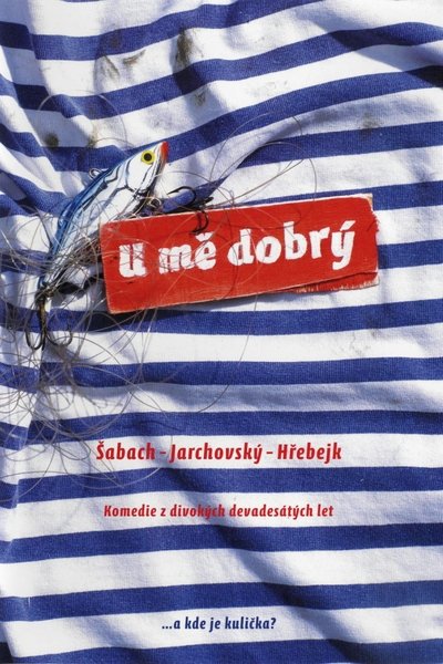 Watch - (2008) U mě dobrý Movie Online Free 123Movies