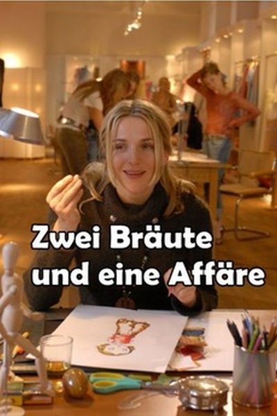 Watch - (2006) Zwei Bräute und eine Affäre Movie Online Torrent
