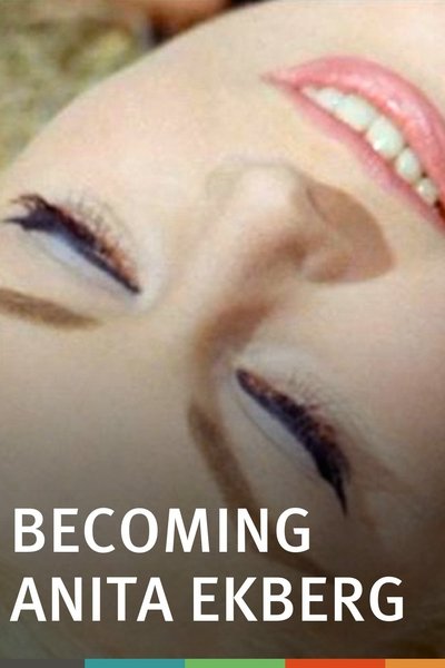 Watch!Becoming Anita Ekberg Movie Online