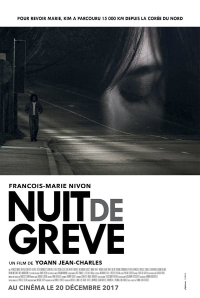Watch - Nuit de Grève Full Movie Online Torrent