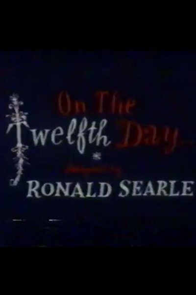 Watch - On the Twelfth Day... Movie Online Free Torrent