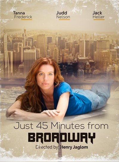 Watch - (2012) Just 45 Minutes from Broadway Movie Online Free Putlocker