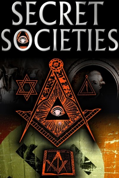 Watch!(2007) Secret Societies : the dark mysteries of power revealed Movie Online -123Movies