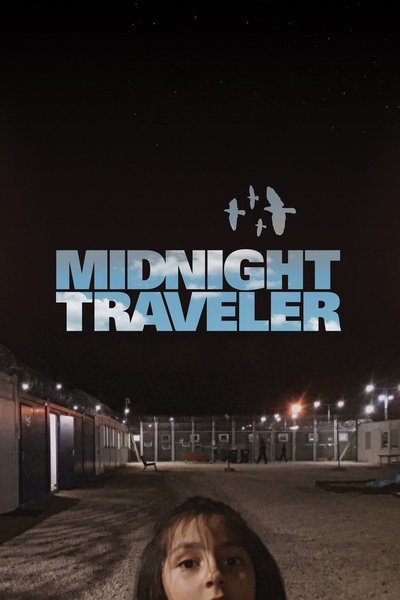 Watch!(2019) Midnight Traveler Movie Online 123Movies