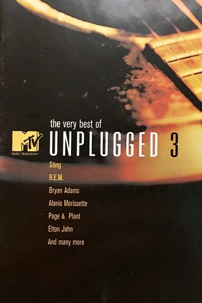 Watch - (2004) The Very Best Of MTV Unplugged 3 Movie Online