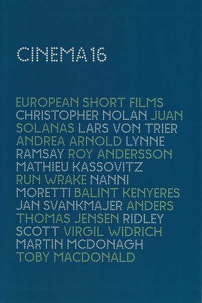 Watch!(2007) Cinema16: European Short Films (Special US Edition) Movie Online Free