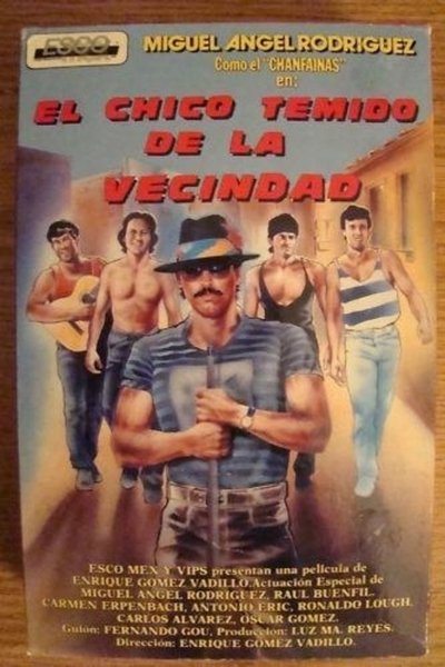 Watch Now!El chico temido de la vecindad Full Movie Online Putlocker