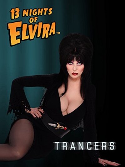 Watch!13 Nights of Elvira: Trancers Movie Online Torrent