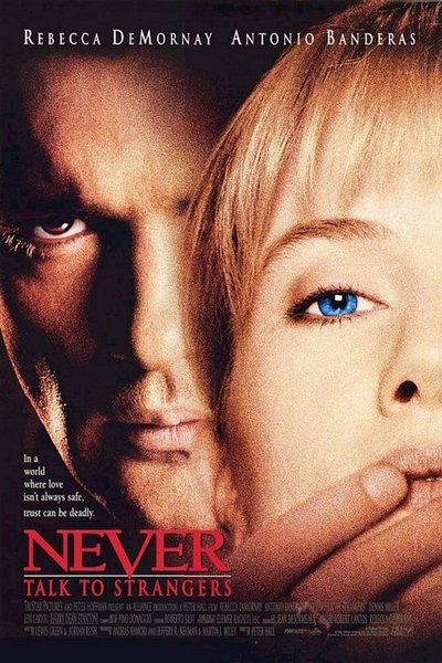 Watch!(1995) Never Talk to Strangers Movie Online Free