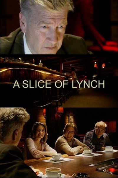 Watch!(2007) A Slice of Lynch Movie Online