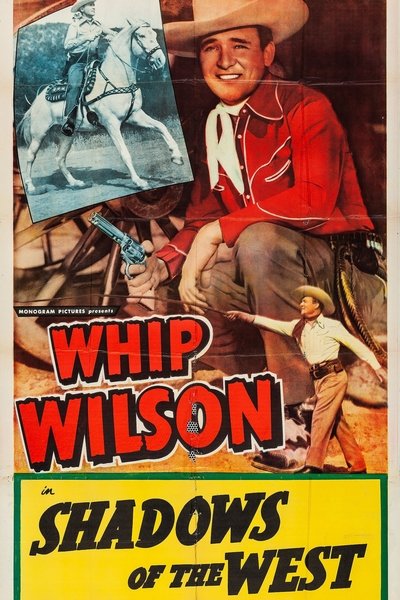 Watch Now!(1949) Shadows of the West Movie Online Torrent
