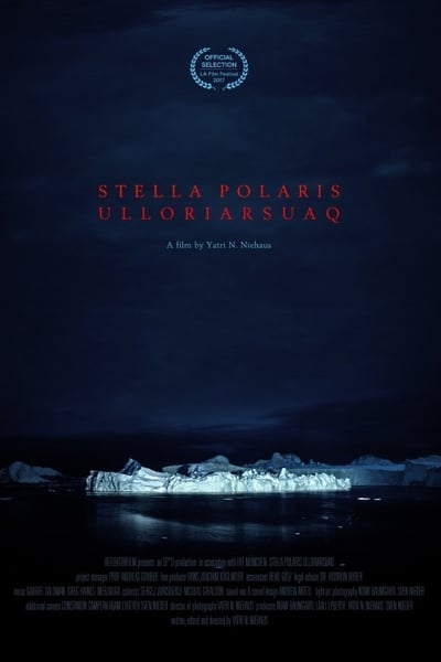 Watch!Stella Polaris Ulloriarsuaq Full MoviePutlockers-HD