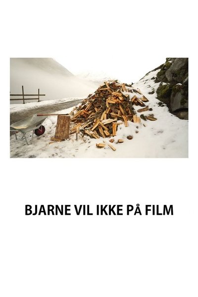 Watch!Bjarne vil ikke p film Movie Online Torrent