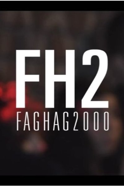 Watch!(2012) FH2: FagHag2000 Full Movie Online 123Movies