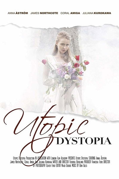 Watch - Utopic Dystopia Full Movie Online