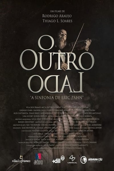 Watch - O Outro Lado: A Sinfonia de Eric Pahn Movie Online Free -123Movies