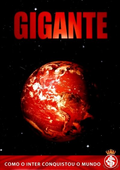 Watch!(2007) Gigante - Como o Inter Conquistou o Mundo Full Movie Online -123Movies
