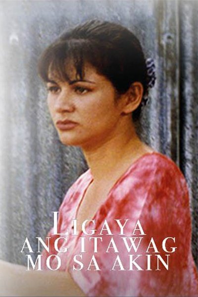 Watch Now!(1997) Ligaya Ang Itawag Mo Sa Akin Movie Online Putlocker