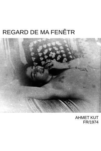 Watch Now!Regard de ma fenêtre Movie Online Free 123Movies