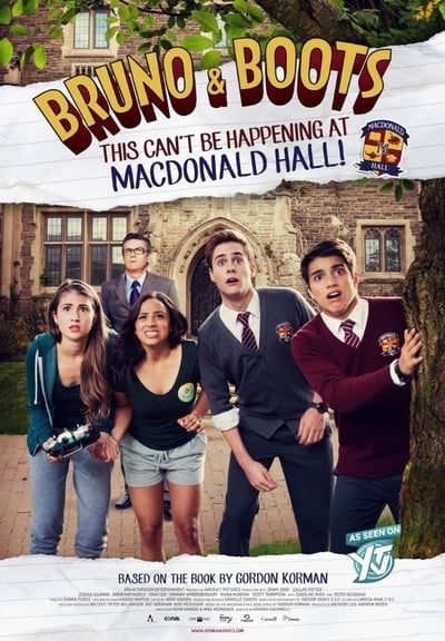 Watch - (2017) Bruno & Boots: This Can't Be Happening at Macdonald Hall Full Movie Online Torrent