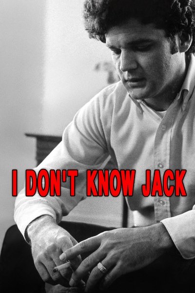 Watch Now!I Don't Know Jack Movie Online Free Torrent