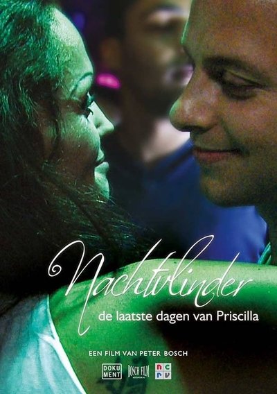 Watch Now!(2013) Nachtvlinder: De Laatste Dagen van Priscilla Movie Online Free
