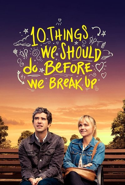 Watch - (2020) 10 Things We Should Do Before We Break Up Movie Online Free Torrent