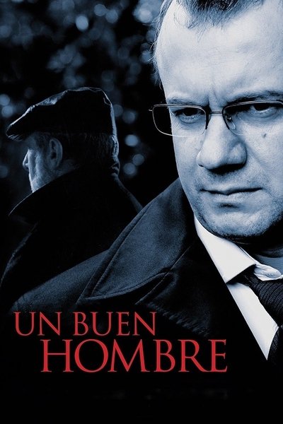 Watch - Un buen hombre Full Movie Putlocker