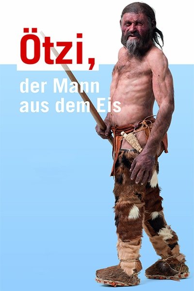 Watch Now!Ötzi - Der Mann aus dem Eis Full Movie Putlocker