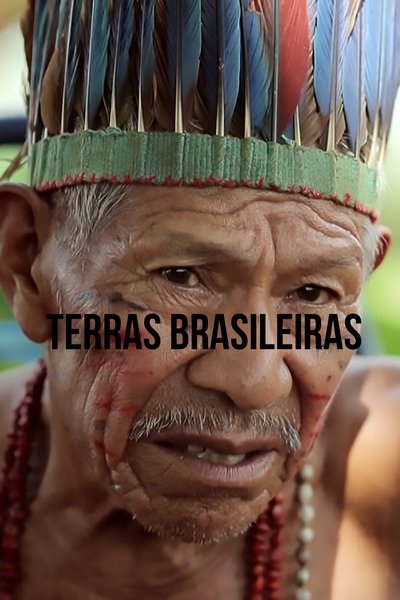 Watch - (2017) Terras Brasileiras Movie Online Free 123Movies