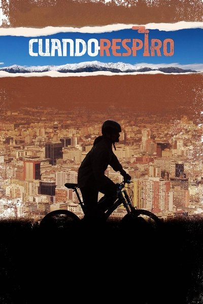Watch!(2016) Cuando respiro Full Movie Torrent