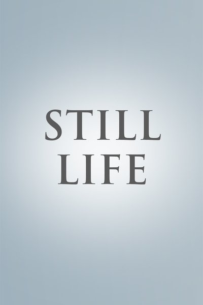 Watch Now!(2015) Still Life Movie Online Free -123Movies