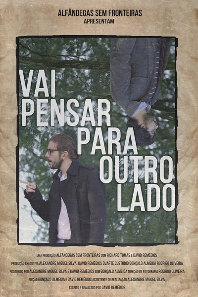 Watch Now!Vai Pensar Para Outro Lado Movie Online Free Putlocker