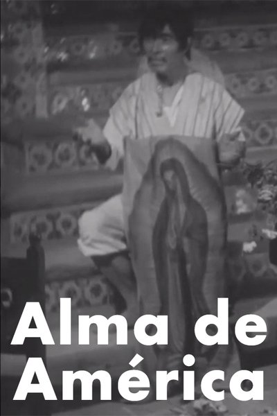 Watch Now!Alma de Amrica Full Movie
